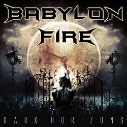 BABYLON FIRE (UK) / Dark Horizons