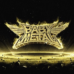 BABYMETAL (Japan) / Metal Resistance