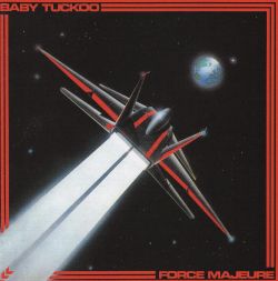 BABY TUCKOO (UK) / Force Majeure + 1 (collector's item)