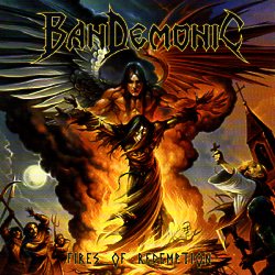 BANDEMONIC (Greece) / Fires Of Redemption + 1