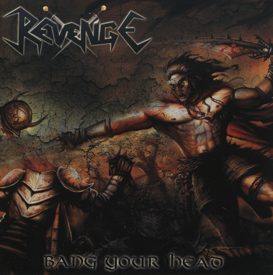 REVENGE (Colombia) / Bang Your Head