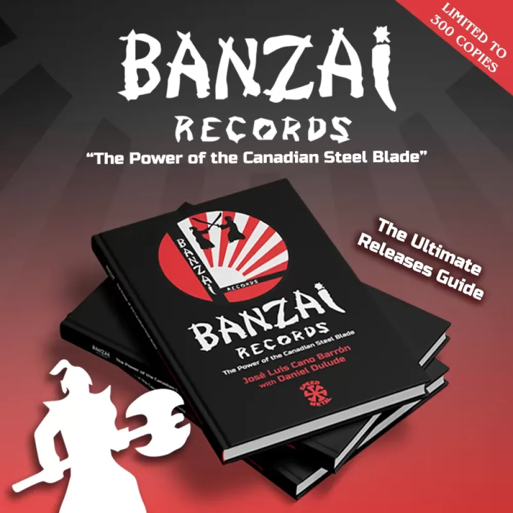 BANZAI RECORDS - The Power Of The Canadian Steel Blade (Book)