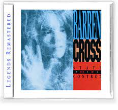 BARREN CROSS (US) / State Of Control + 2 (2020 reissue)