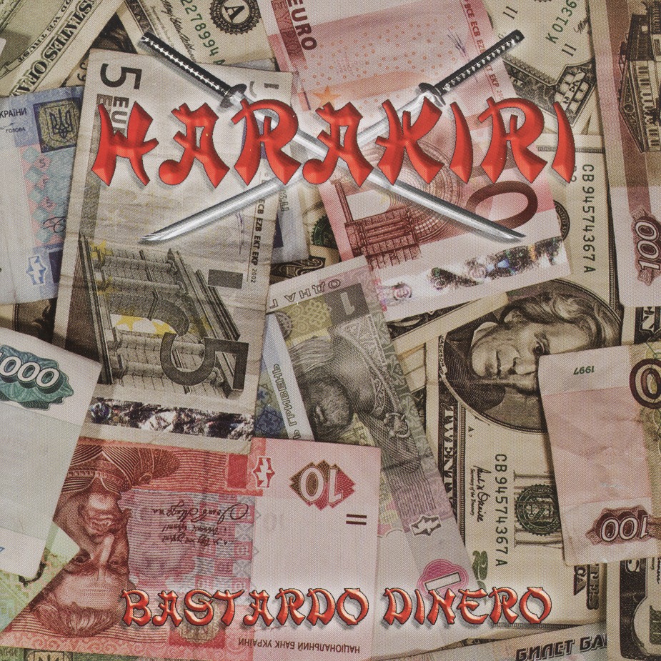 HARAKIRI (Spain) / Bastardo Dinero