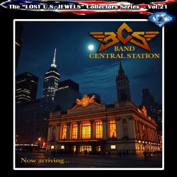 BAND CENTRAL STATION (US) / Now Arriving...