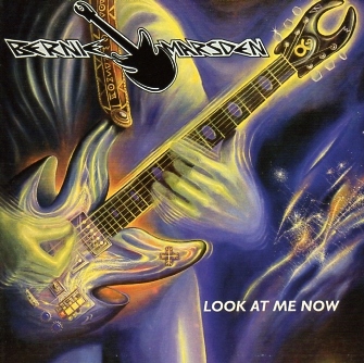 BERNIE MARSDEN(UK) / Look At Me Now + 1