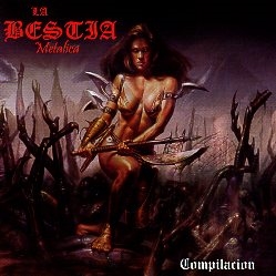 LA BESTIA METALICA (Mexico) / Compilacion