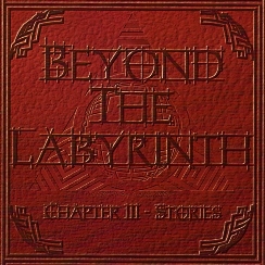 BEYOND THE LABYRINTH(Belgium) / Chapter III - Stories