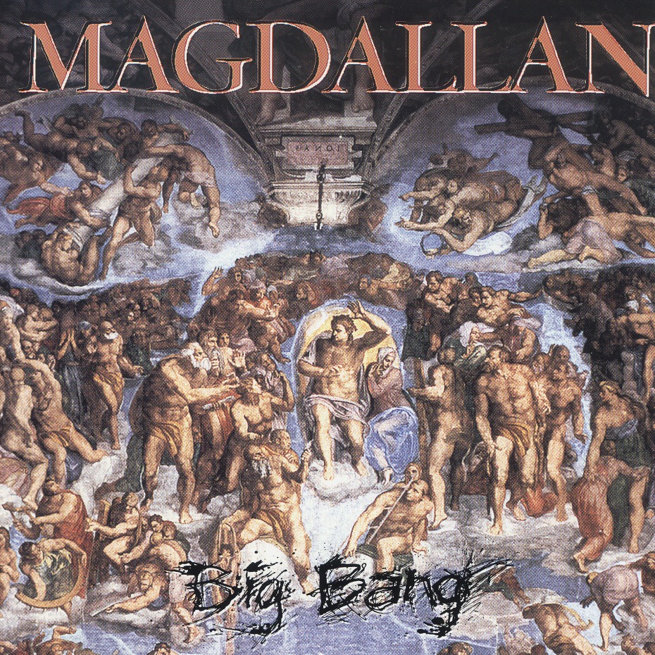 MAGDALLAN (US) / Big Bang