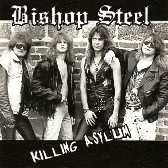 BISHOP STEEL (US) / Killing Asylum
