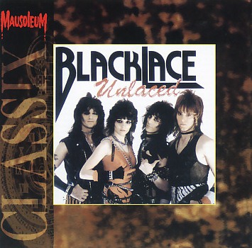 BLACKLACE (US) / Unlaced (Mausoleum Classix)