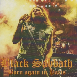 BLACK SABBATH (UK) / Born Again In Paris (collector's item)