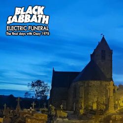 BLACK SABBATH (UK) / Electric Funeral - The Final Days With Ozzy 1978 (collector's item)