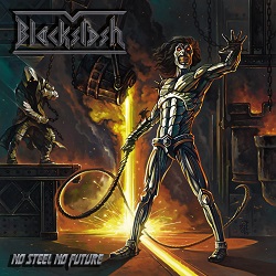 BLACKSLASH (Germany) / No Steel No Future
