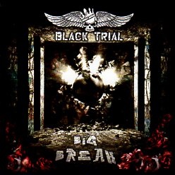 BLACK TRIAL (Germany) / Big Break