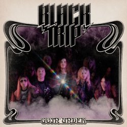 BLACK TRIP (Sweden) / Goin' Under