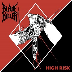 BLADE KILLER (US) / High Risk