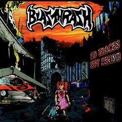 BLASTHRASH (Brazil) / No Traces Left Behind + 7 (2014 reissue)