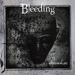 BLEEDING (Germany) / Elementum