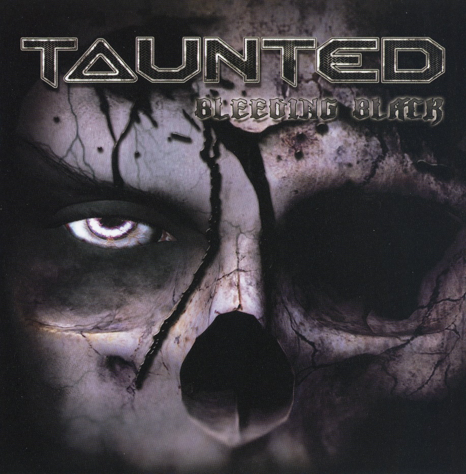 TAUNTED (US) / Bleeding Black