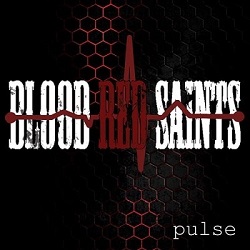 BLOOD RED SAINTS (UK) / Pulse