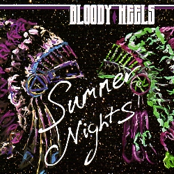 BLOODY HEELS (Latvia) / Summer Nights
