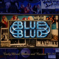 BLUE BLUD (UK) / Early Blood: Demos And Rarities '87-'92