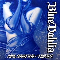 BLUEDAHLIA (feat. Paul Shortino & Tracy G) / BlueDahlia