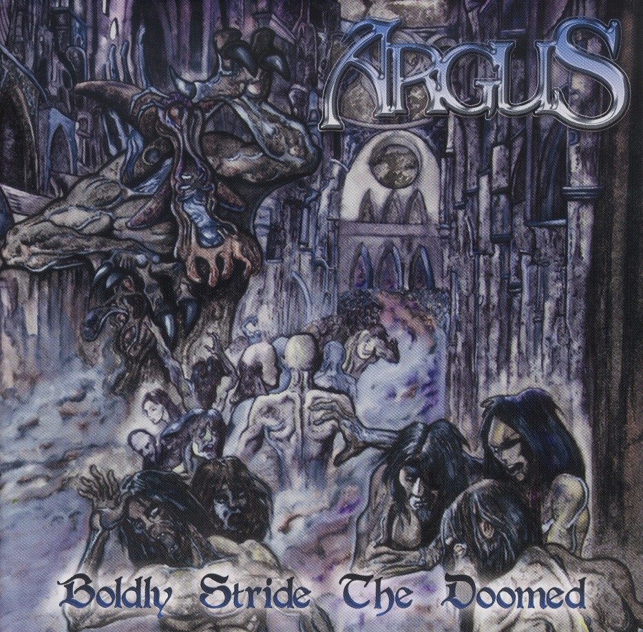 ARGUS (US) / Boldly Stride The Doomed