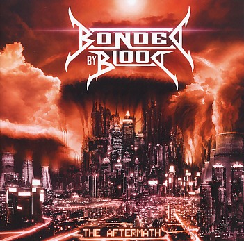 BONDED BY BLOOD(US) / The Aftermath