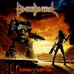 BOOZE CONTROL (Germany) / Heavy Metal
