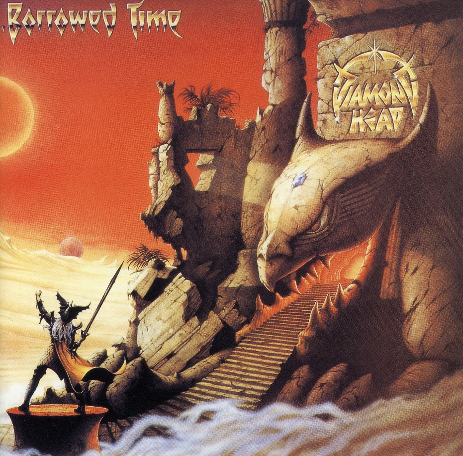 DIAMOND HEAD (UK) / Borrowed Time