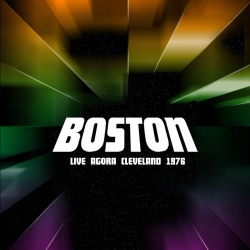 BOSTON (US) / Live Agora Cleveland 1976 (collector's item)