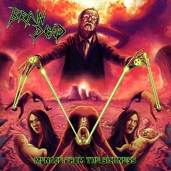 BRAIN DEAD (Italy) / Menace From The Sickness