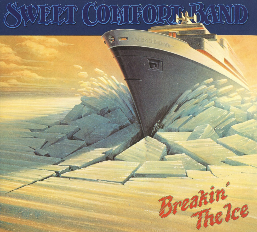 SWEET COMFORT BAND (US) / Breakin' The Ice
