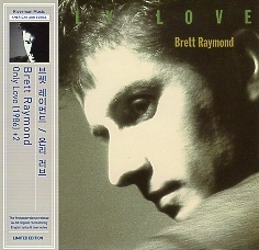 BRETT RAYMOND(US) / Only Love + 2