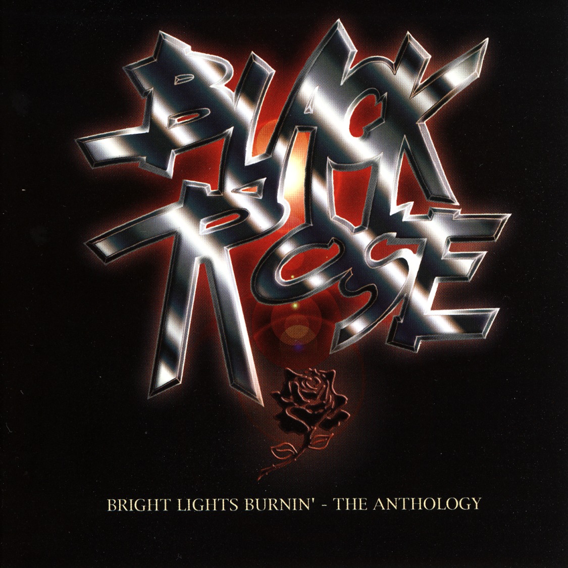 BLACK ROSE (UK) / Bright Lights Burnin' - The Anthology