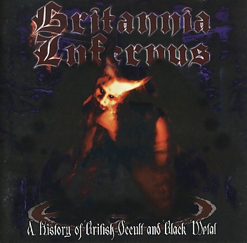 V.A. / Britannia Infernus - A History Of British Occult And Black Metal (2CD)