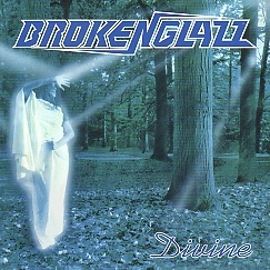 BROKEN GLAZZ (Italy) / Divine + 6