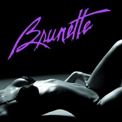 BRUNETTE (US) / Rough Demos