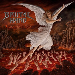 BRUTAL HAND (US) / Purgatory's Rage