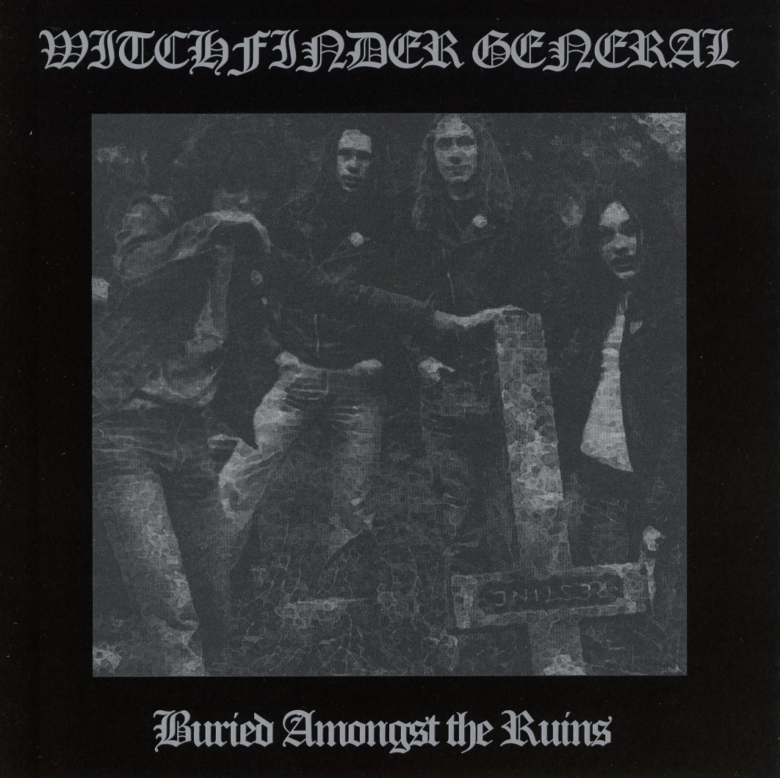 WITCHFINDER GENERAL (UK) / Buried Amongst The Ruins
