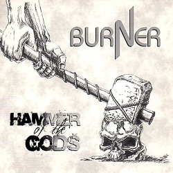 BURNER (UK) / Hammer Of The Gods (7"EP)