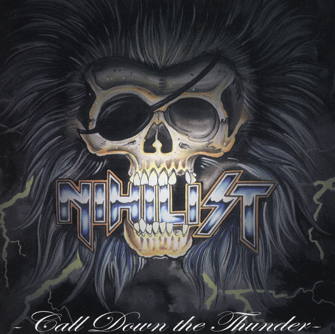 NIHILIST(US) / Call Down The Thunder