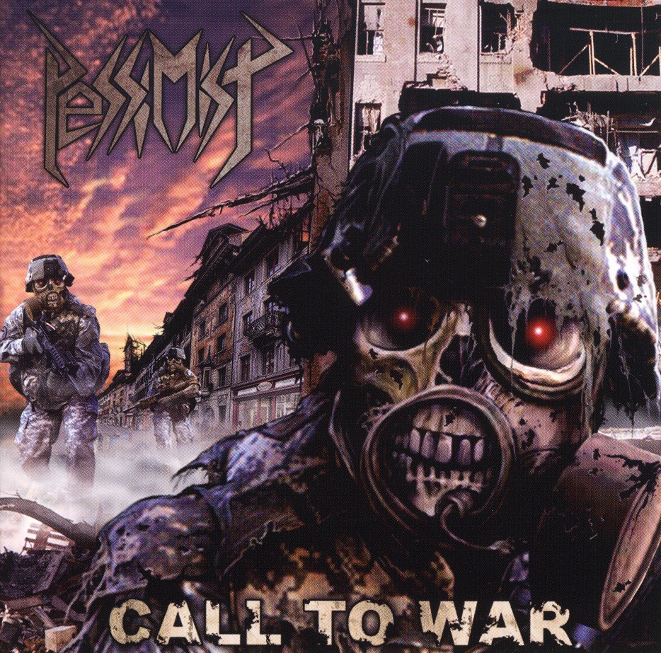 PESSIMIST (Germany) / Call To War
