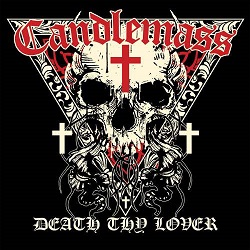 CANDLEMASS (Sweden) / Death Thy Lover (Limited digipak edition)