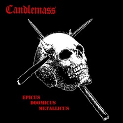 CANDLEMASS (Sweden) / Epicus Doomicus Metallicus (Brazil edition with slipcase)