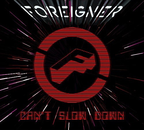 FOREIGNER (US) / Can't Slow Down (Limited 2CD+DVD edition)