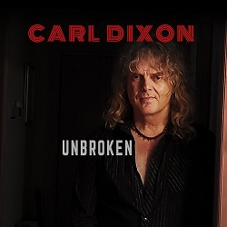 CARL DIXON (Canada) / Unbroken
