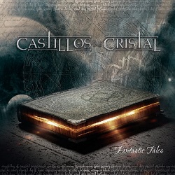 CASTILLOS DE CRISTAL (Mexico) / Fantastic Tales